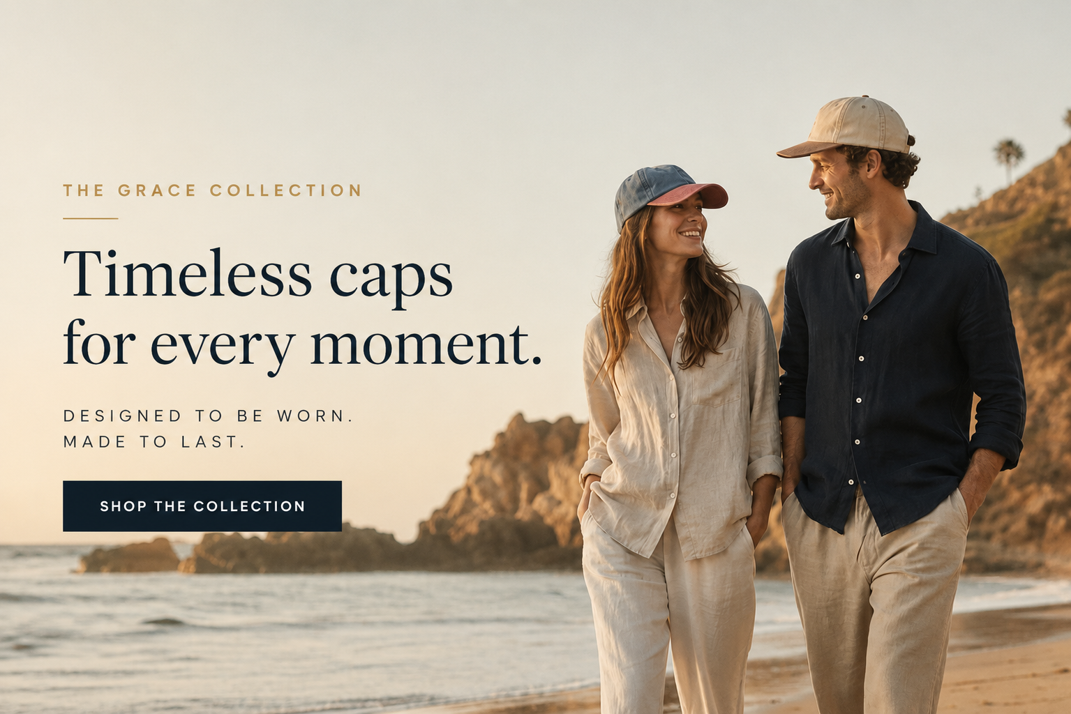 A man and woman walking hand in hand on a beach at sunset, wearing beige and navy The Grace Collection caps and casual outdoor clothing. Large text on the left reads, 'Timeless caps for every moment.